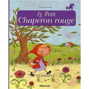 Le petit Chaperon rouge - Editions Lito