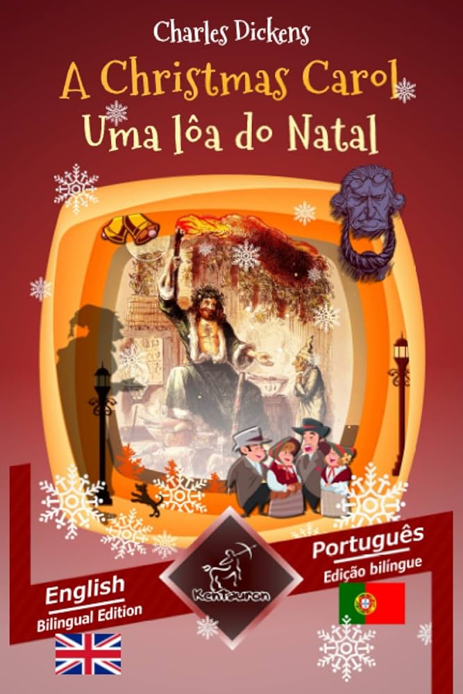 Uma lôa do Natal - Christmas Carol (Portuguese-English)